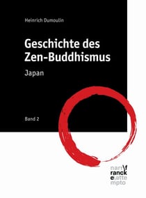 Geschichte des Zen-Buddhismus - Band 2: Japan