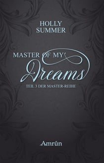 Master of my Dreams (Master-Reihe Band 3)