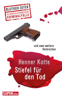 Stiefel für den Tod - und zwei weitere Verbrechen