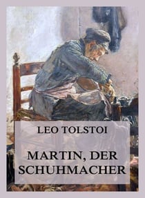 Martin, der Schuhmacher - Deutsche Neuübersetzung