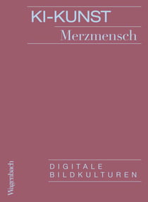 KI-Kunst - Digitale Bildkulturen