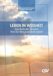 Leben in Weisheit - Das Buch der Sprüche
