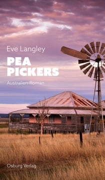 Pea Pickers - Australien-Roman
