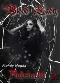 Blood-Lady - Habsucht
