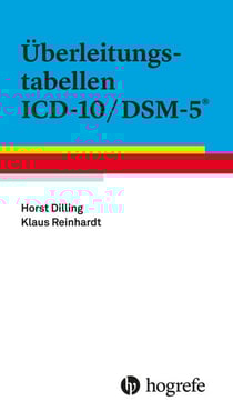 Überleitungstabellen ICD–10/DSM–5