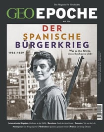 GEO Epoche 116/2022 - Der spanische Bürgerkrieg - Was zu ihm führte, wie er bis heute wirkt