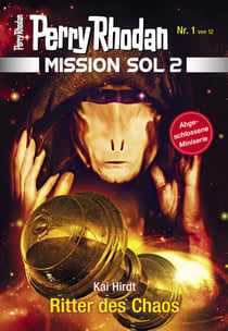 Mission SOL 2020 / 1: Ritter des Chaos - Miniserie
