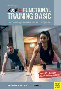 4XF Functional Training Basic - Das Grundlagenbuch für Trainer und Sportler