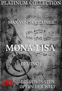 Mona Lisa - Die  Opern der Welt