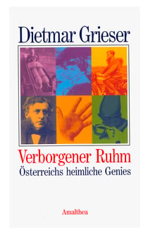 Verborgener Ruhm - Österreichs heimliche Genies