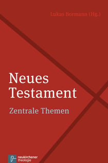 Neues Testament - Zentrale Themen
