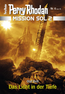 Mission SOL 2020 / 6: Das Licht in der Tiefe - Miniserie