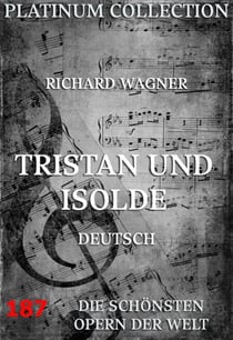 Tristan und Isolde - Die  Opern der Welt