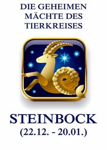 Die geheimen Mächte des Tierkreises - Der Steinbock