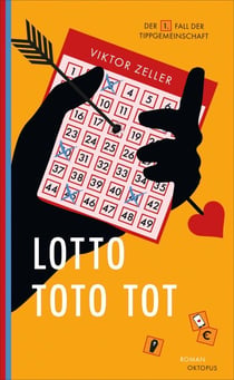 Lotto Toto tot - Der erste Fall der Tippgemeinschaft