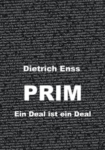 PRIM - Ein Deal ist ein Deal