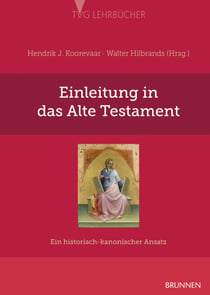 Einleitung in das Alte Testament - Ein historisch-kanonischer Ansatz