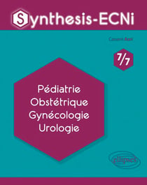 Synthesis-ECNi - 7/7 - Pédiatrie Obstétrique Gynécologie Urologie