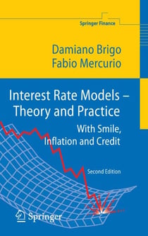 Interest Rate Models - Theory and Practice - With Smile, Inflation and Credit