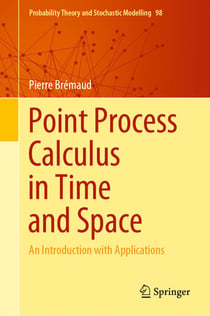 Point Process Calculus in Time and Space - An Introduction with Applications