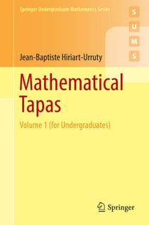 Mathematical Tapas - Volume 1 (for Undergraduates)