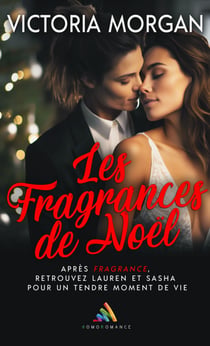 Les fragrances de Noël - Romance lesbienne de Noël, nouvelle FxF