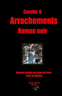 Arrachements - Thriller psychologique et haletant sur des disparitions d’enfants