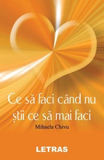 Ce Sa Faci Cand Nu Stii Ce Sa Mai Faci