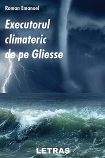 Executorul Climateric De Pe Gliesse