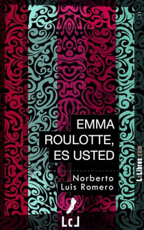 Emma Roulotte, es usted
