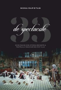 33 De Spectacole
