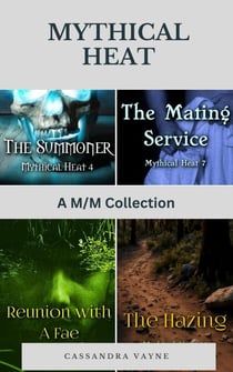 Mythical Heat: A M/M Collection