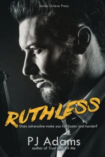 Ruthless - The Bailey Boys, #3