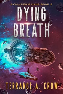 Dying Breath - Evolution's Hand, #2