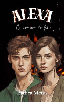 Alexa - O começo do fim - Apocalipse, #1