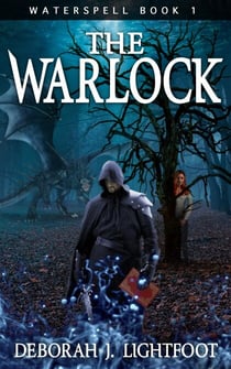 Waterspell Book 1: The Warlock - Waterspell, #1