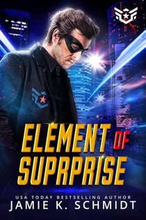 Element of Surprise - Super Short Super Hero Instalove Romantasy, #6