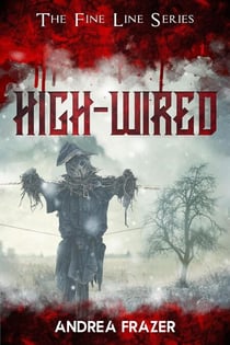 High-Wired - The Fine Line, #1