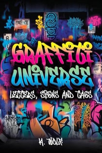 Graffiti Universe: Letters, Signs and Tags - GRAFFITI TAGS, #3
