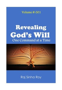 Revealing God's Will - God Commands:, #1