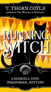 Running Witch - A Seashell Cove Cozy Paranormal Mystery, #4