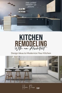 Kitchen Remodeling with An Architect: Design Ideas to Modernize Your Kitchen -The Latest Trends +50 Pictures - HOME REMODELING, #1
