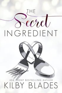 The Secret Ingredient - Hot in the Kitchen, #1