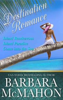 Destination Romance  Box Set - Tropical Escape