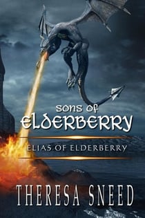 Elias of Elderberry - Sons of Elderberry series, #1