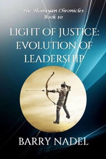 Light of Justice  Evolution of Leadership - Hoshiyan Chronicles, #10