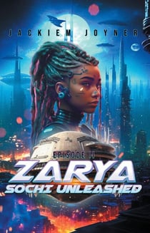 Zarya Episode II: Sochi Unleashed - Guardians of Cydnus Series, #2