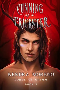Cunning as a Trickster - Lords of Grimm, #1
