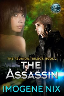 The Assassin - The Reunion Trilogy, #2