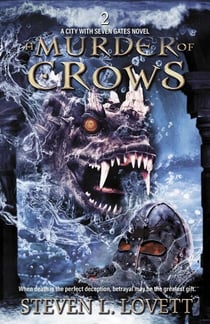 A Murder of Crows - A City with Seven Gates Novel, #2